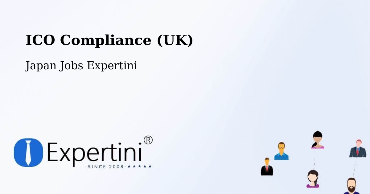 UK Data Protection & ICO Compliance – Kamiichi - Japan Jobs Expertini