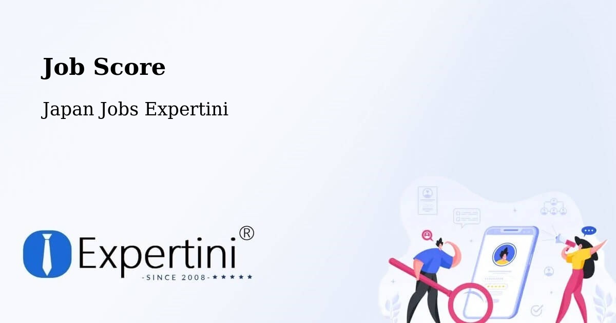 Job Score & Job Description Score Tool – Kamiichi - Japan Jobs Expertini