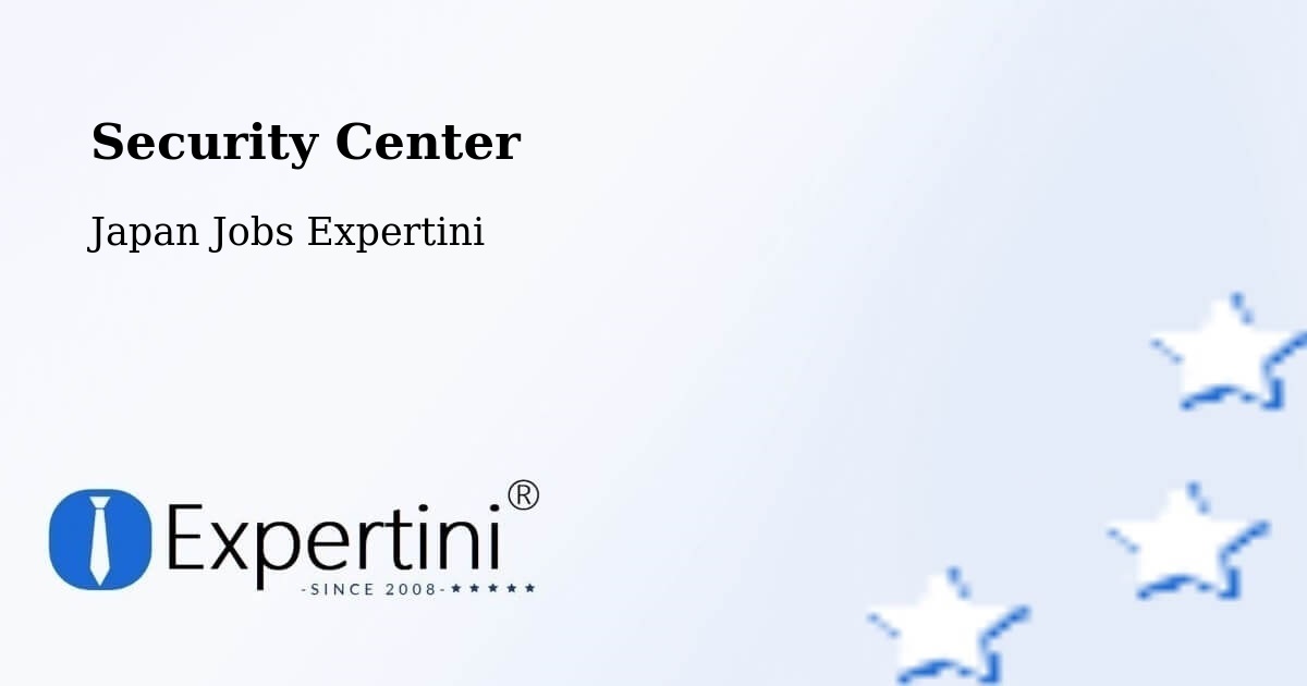 Security & Compliance – Kamiichi - Japan Jobs Expertini